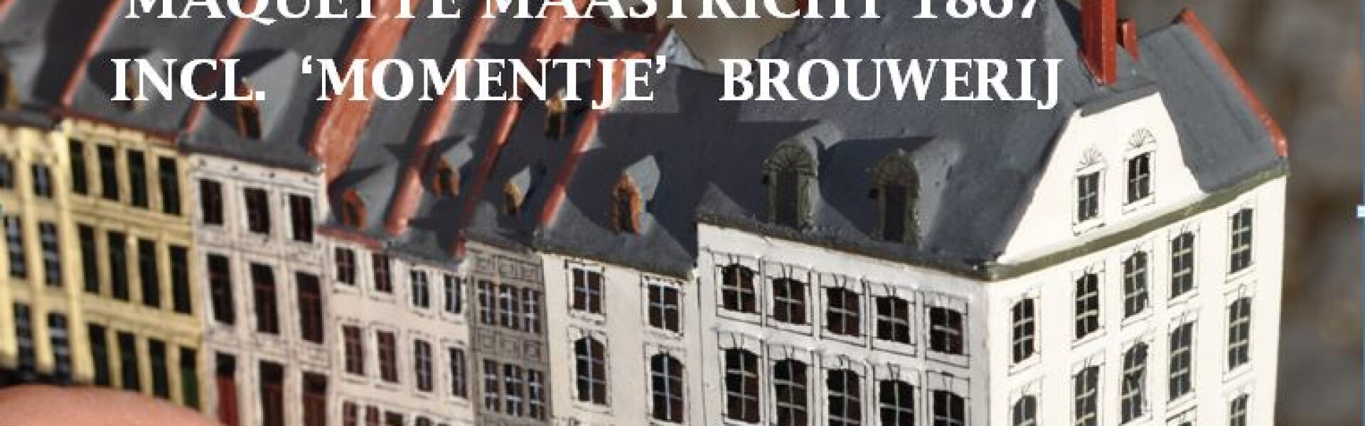 Maastricht 1867 & Brouwerij